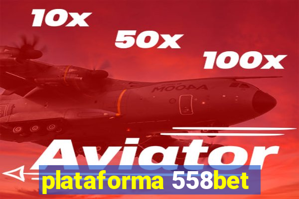 plataforma 558bet